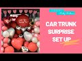 HOW TO SETUP A CAR TRUNK SURPRISE | HOW TO PROPOSE FOR A WEDDING| HOW TO PROPOSE TO YOUR GIRLFRIEND