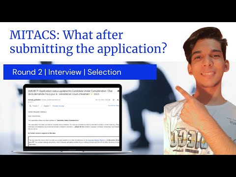 What after you submit your MITACS application? | Round 2 | Interview | Selection