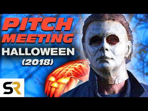 Halloween (2018) Pitch Meeting