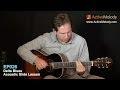 Acoustic Blues Slide Guitar Lesson - Delta Blues - EP026