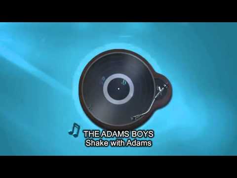 The Adams Boys - Shake With Adams (Instrumental)