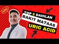 Uric acid top 5 dahilan bakit mataas kilimanguru