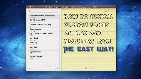 How To Install Fonts On Mac OSX Mountain Lion Or Windows 2012