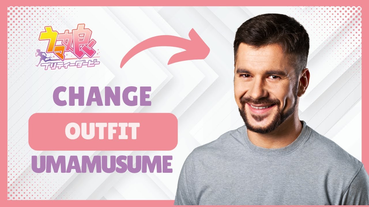 Как сменить наряд в Umamusume [Полное руководство по настройке персонажа | Издание 2026 года]
