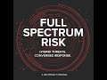 Full Spectrum Risk Episode 2 With Munish Walther-Puri