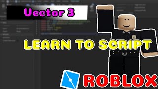 Learn how to use Vector3 Positioning[ROBLOX] - Episode 9