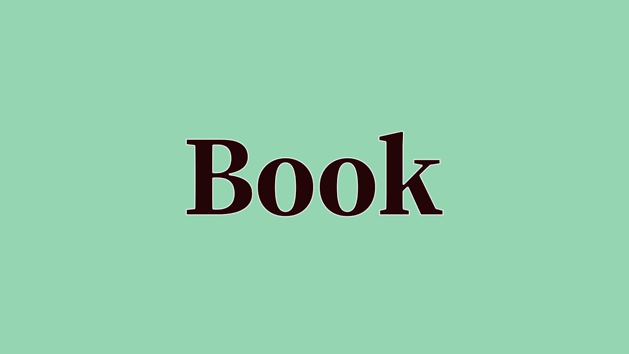 Book Pronunciation and Meaning YouTube