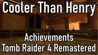 Cooler Than Henry (Achievement) - Tomb Raider 4 Remastered screenshot 4