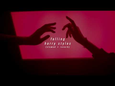 Harry Styles Falling Slowed Reverb 