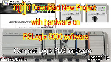 How to download New Project with Hardware on PLC RSLogix 5000 Software,Lesson 18// ELECTRICAL BST 3