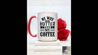 Funny 'My Wife is Hotter' Red Ceramic Coffee Mug - Gift for Husband