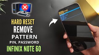 Infinix Note 60 Hard Reset | Break, Pattern, Pin, Password, Finger, Face, | Remove Screen Lock |