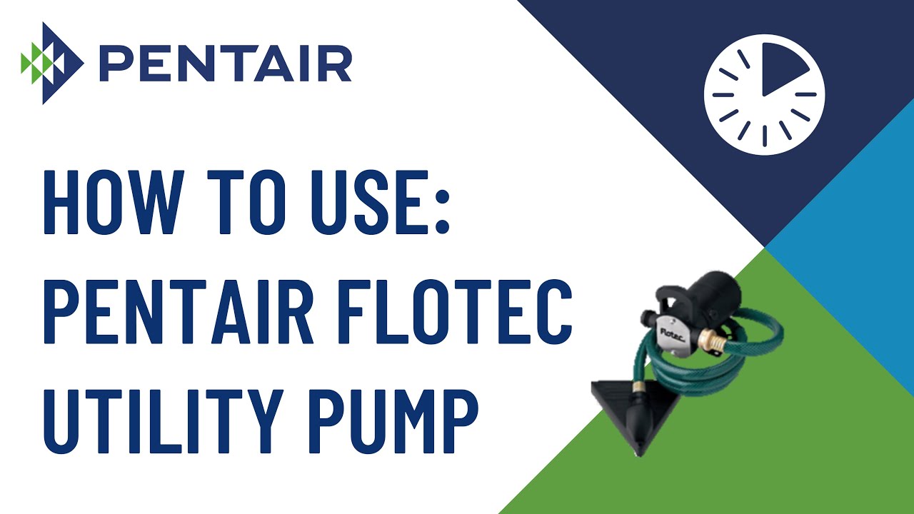 How to Use Pentair Flotec Water Removal Utility Pump YouTube
