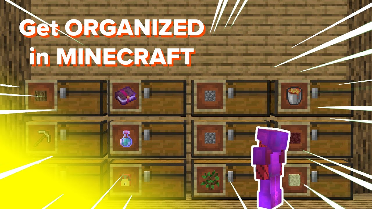 Organize Layout Minecraft How to stay ORGANIZED in MINECRAFT - YouTube