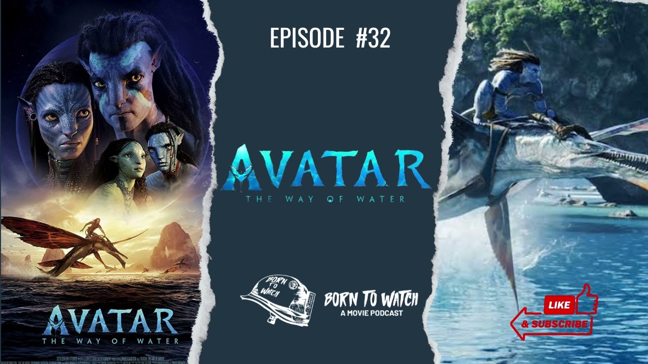 Avatar Way of Water (2022) Full Movie Review | Movie Recommendation | Podcast Episode