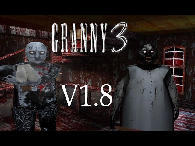 Granny 3 Version 1.1 Full Gameplay 