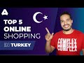 Top 5 Online Shopping Destinations in Turkey - Shop Online in Turkey