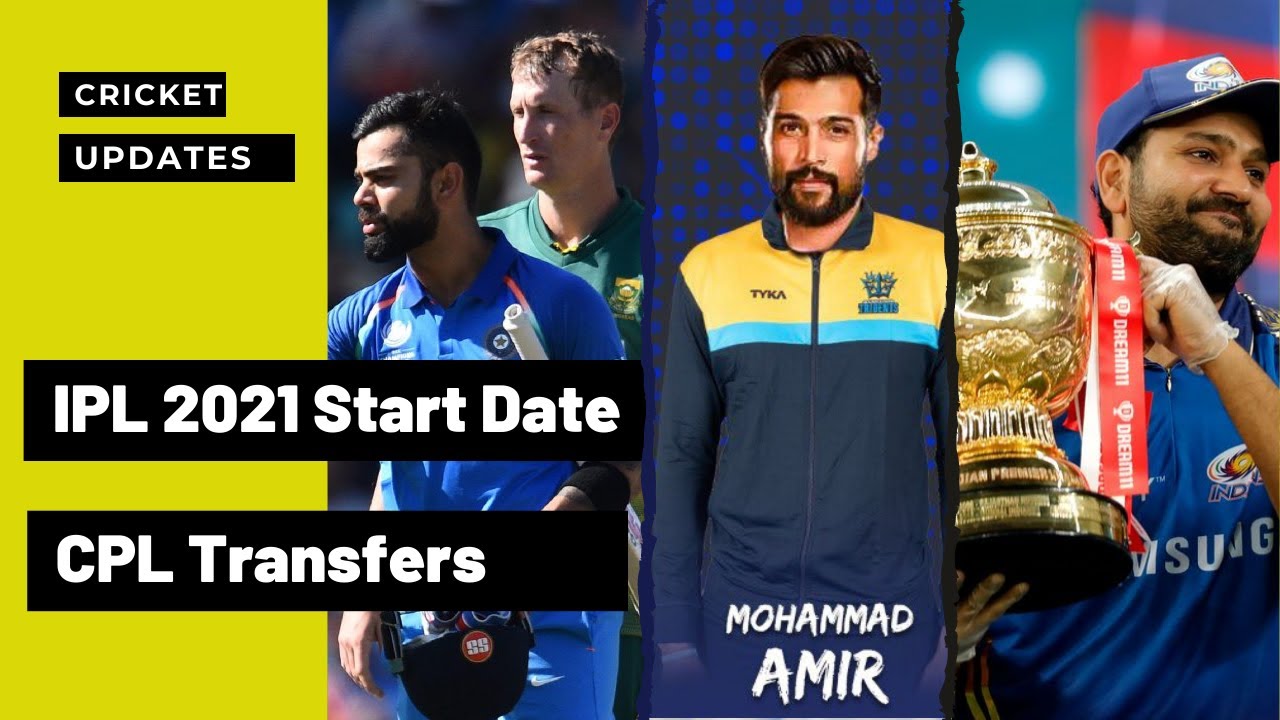 IPL 2021 in UAE & CPL 2021 Draft & Transfers ft. Mohd. Amir, S.Lamichhane, Mohd. Hafeez 