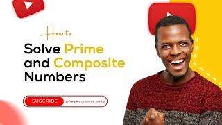 prime and composite numbers