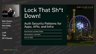Famous Devnexus 2022 - Lock That Sh*t Down! - Brian Demers, Matt Raible Wealth