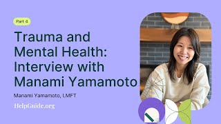Coping with Trauma after a Natural Disaster: Interview with Therapist Manami Yamamoto Part 4