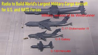 Radia to Build World’s Largest Military Cargo Aircraft for U S  and NATO Forces @ArtofCombat_15