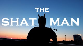 THE SHATMAN - Main Trailer