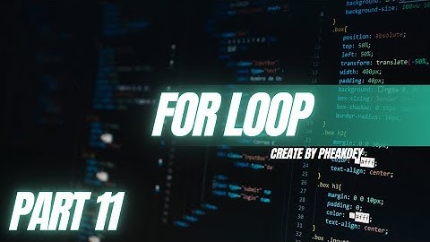 🔴ថ្ងៃទី ១១ : for loop in C++ #CelikdeyOfficial #code #codes #coding #fyp