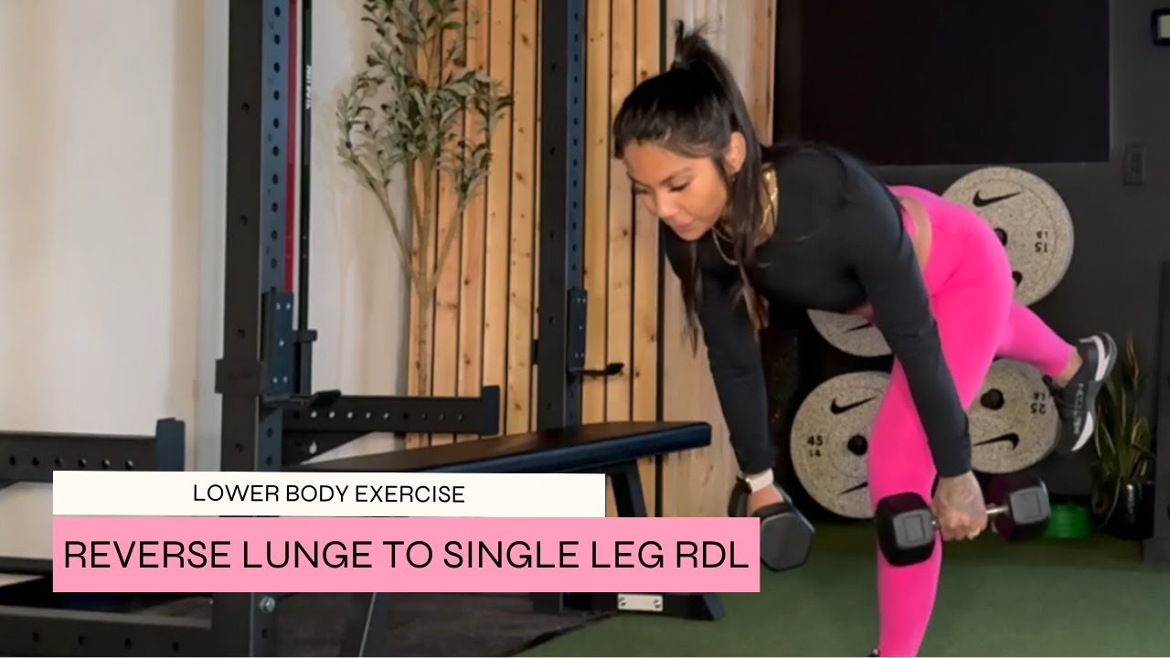 Reverse Lunge to Single Leg RDL - YouTube