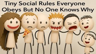 Tiny Social Rules Everyone Obeys But No One Knows Why