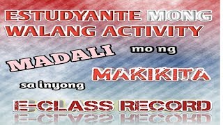 How to easily FIND STUDENTS' MISSED ACTIVITIES in your E-CLASS RECORD | Ma'am Conknows