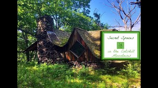 Catskill Mountains New York History: Hidden Cottage & Tower Deep in the Woods