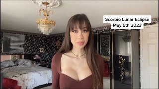 Lunar Eclipse May 5th:  Sacrifices that will change your life for the rest of 2023