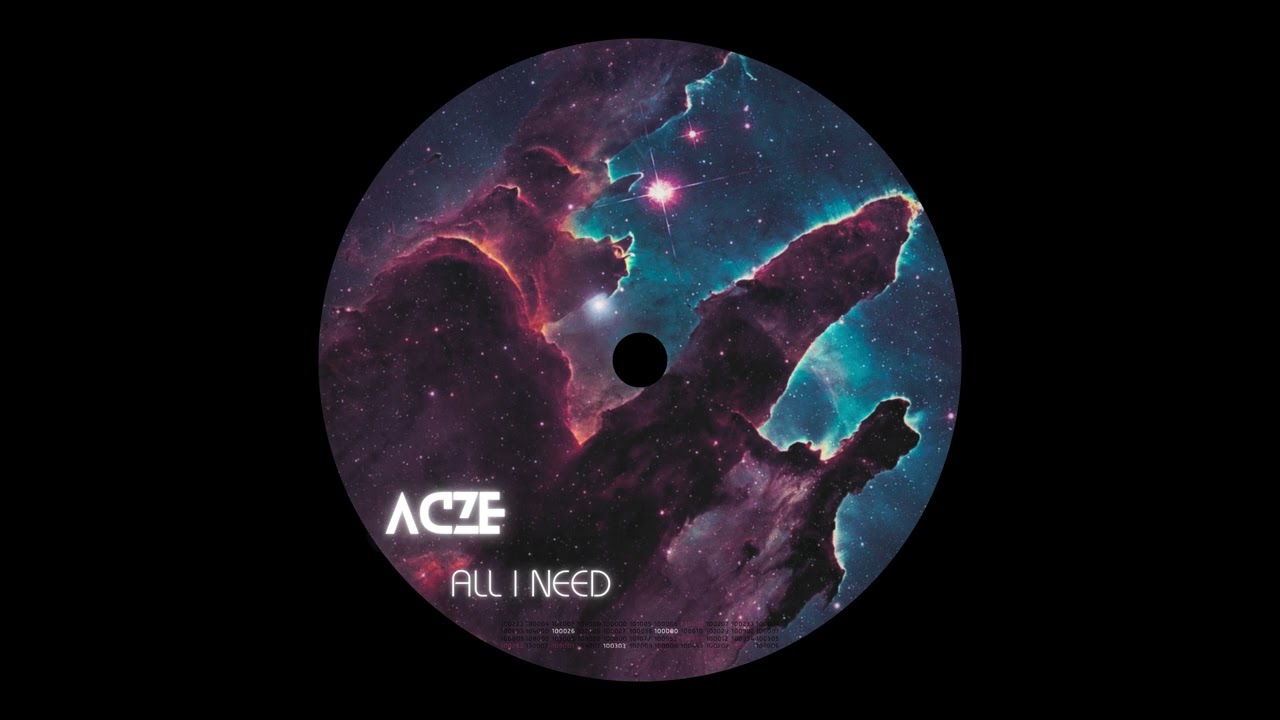 Acze  -  All I Need