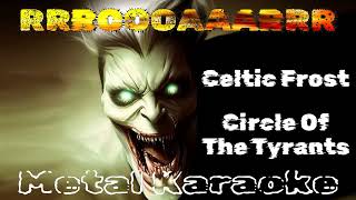 Download Lagu Celtic Frost – Circle Of The Tyrants {Karaoke version — Instrumental with lyrics} MP3