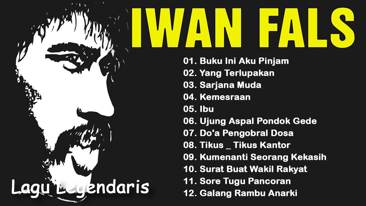 Kumpulan Lagu Terbaik Iwan Fals   Belajar Bahasa Indonesia Melalui Lagu