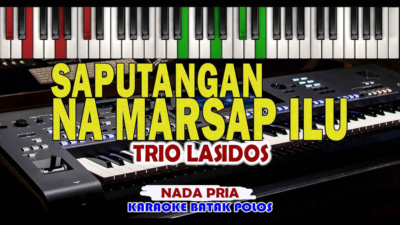 KARAOKE SAPUTANGAN NA MARSAP ILUI-TRIO LASIDOS-SUARA PRIA | Live Keyboad HD LIRIK
