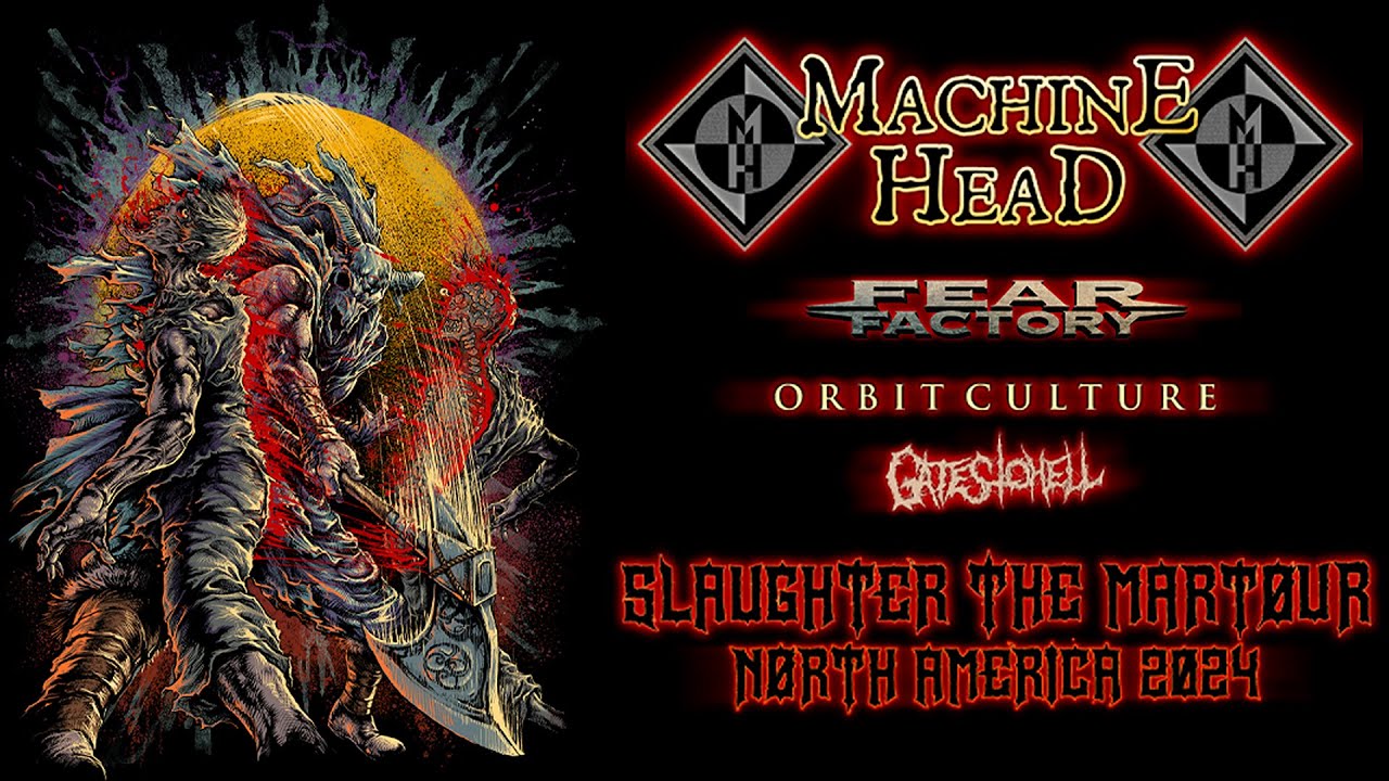 MACHINE HEAD Announce Slaughter The Martøur Nørth America 2024 With Direct  Support From FEAR FACTORY - BraveWords