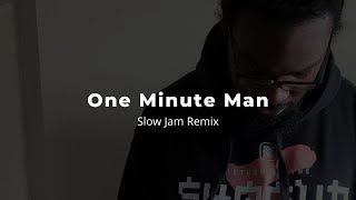 One Minute Man (Slow Mix) by BeratoBeats