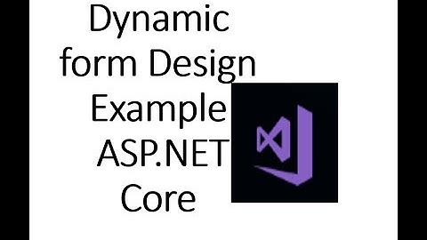 ASP.NET Core Design Dynamic Form using Html Tag Helper