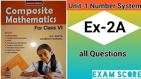 composite mathematics class-6 || whole numbers || Ex.2A || by EXAM SCORE