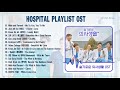 [FULL ALBUM] Hospital Playlist OST Part.1~12 || 슬기로운 의사생활 OST || Nhạc Phim Chuyện Đời Bác Sĩ