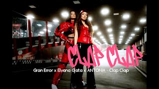 Gran Error x Elvana Gjata x ANTONIA x Clap Clap (Dantex Remix)
