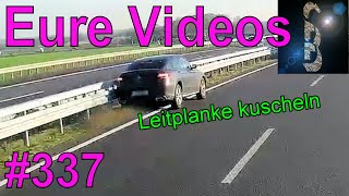 Eure Videos #337 - Eure Dashcamvideoeinsendungen #Dashcam