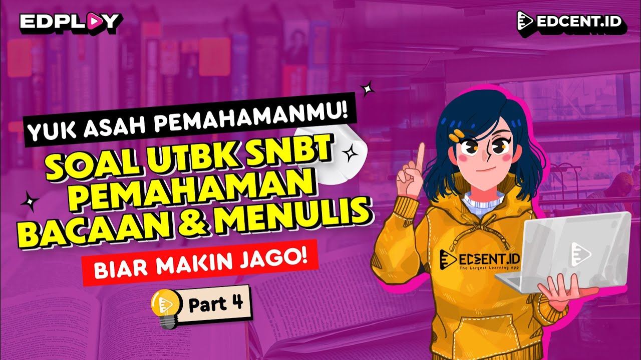 Soal Pemahaman Bacaan dan Menulis | Soal Asli UTBK SNBT | Part. 4