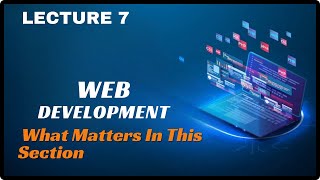 What Matters In This Section || The Complete Web Development BootCamp 2024 || Free udemy Course
