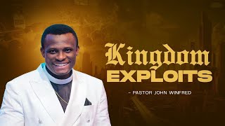 KINGDOM EXPLOITS by REV. JOHN WINFRED @ THE BALANCE CHURCH