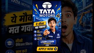 TATA Motors की Free Training – ITI/Diploma/12th Pass वालों के लिए Career बदलने का मौका!