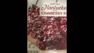 TRADER JOE'S NANTUCKET STYLE CRANBERRY PIE REVIEW IN 30 SECONDS❤️😁🥧