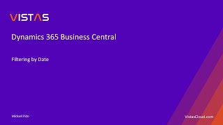 How to Filter by Date in Microsoft Dynamics 365 Business Central